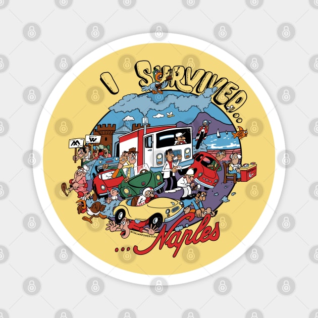 RETRO REVIVAL - “I Survived Naples” Magnet by ItalianPowerStore